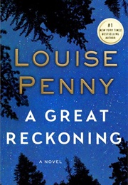A Great Reckoning (Penny, Louise)