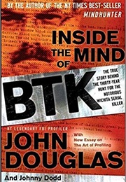 Inside the Mind of BTK (John Douglas)