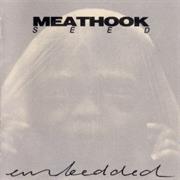 Meathook Seed - Embedded