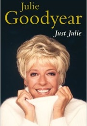 Just Julie (Julie Goodyear)