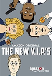 The New V.I.P.&#39;S (2017)