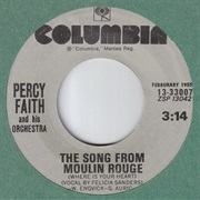 The Song From Moulin Rouge (Where Is Your Heart) - Percy Faith