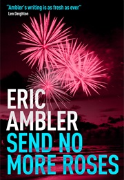 Send No More Roses (Eric Ambler)