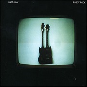 Robot Rock - Daft Punk
