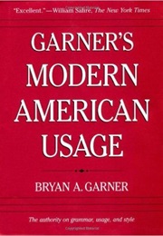 Garner's Modern American Usage (Bryan A. Garner)
