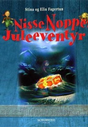 Nisse Noppes Juleeventyr (Stina & Elin Fagertun)