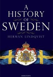 A History of Sweden (Herman Lindqvist)