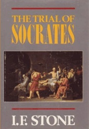 The Trial of Socrates (J.F. Stone)