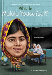 Who Is Malala Yosaufzai? (Dinah Brown)