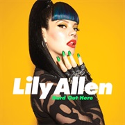 Hard Out Here - Lily Allen