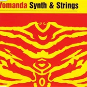 Synth &amp; Strings - Yomanda