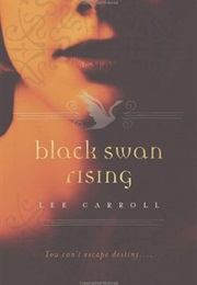 Black Swan Rising (Lee Carroll)