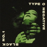 Type O Negative - Black Number 1