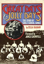 Great Days and Jolly Days (Celia Haddon)