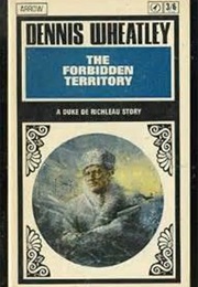 The Forbidden Territory (Dennis Wheatley)
