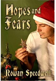 Hopes and Fears (Finding Zach #2) (Rowan Speedwell)