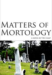 Matters of Mortology