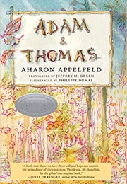 Adam &amp; Thomas (Aharon Appelfeld)