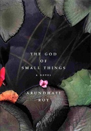 1997: The God of Small Things (Arundhati Roy)