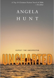 Uncharted (Angela Hunt)