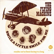 Smile a Little Smile for Me - Flying Machine