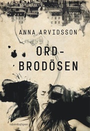 Ordbrodösen (Anna Arvidsson)