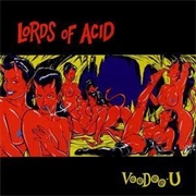 Out Comes the Evil - Lords of Acid