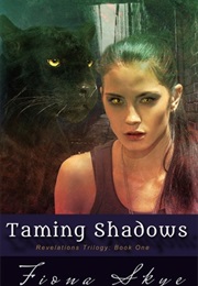 Taming Shadows (Fiona Skye)