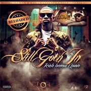 Type of Way - Rich Homie Quan