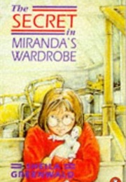 The Secret in Miranda's Wardrobe (Sheila Greenwald)