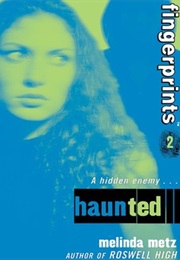 Haunted (Melinda Metz)