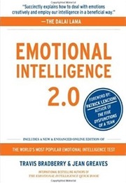 Emotional Intelligence 2.0 (Travis Bradberry and Jean Greaves)