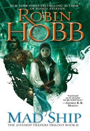 Mad Ship (Robin Hobb)