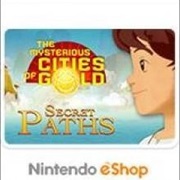 The Mysterious Cities of Gold: Secret Paths