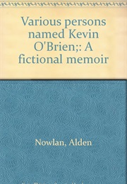 Various Persons Named Kevin O'Brien (Alden Nowlan)