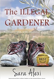 The Illegal Gardener (Sarah Alexi)