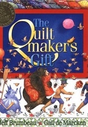 The Quiltmaker's Gift (Jeff Brumbeau)