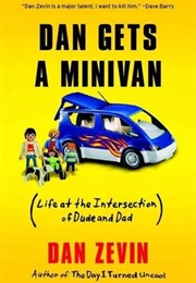 Dan Gets a Minivan (Dan Zevin)