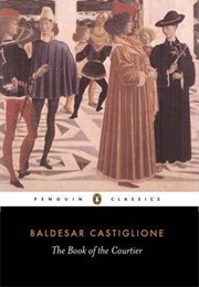 The Book of the Courtier (Baldassare Castiglione)