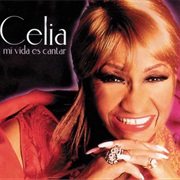 La Vida Es Un Carnaval - Celia Cruz