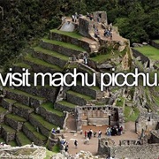 Visit Machu Picchu