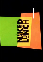Naked Lunch. (1991)