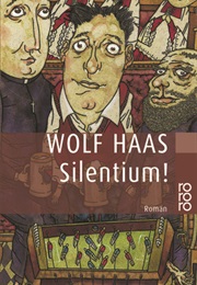 Silentium (Wolf Haas)