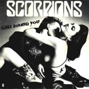 "Still Loving You" by Scorpians