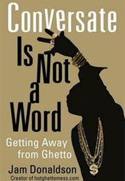 Conversate Is Not a Word