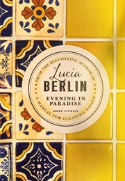 Evening in Paradise (Lucia Berlin)