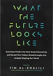 What the Future Looks Like (Jim Al-Khalili)