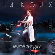 La Roux - In for the Kill