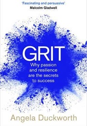 Grit : Why Passion and Resilience Are the Secrets to Success (Angela Duckworth)