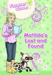 Matilda's Lost and Found (Holly Bell)